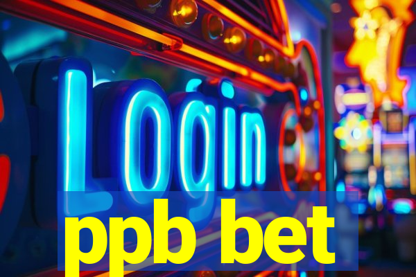 ppb bet